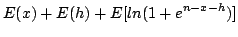 $\displaystyle E(x)+E(h)+E[ln(1+e^{n-x-h})]$