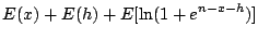 $\displaystyle E(x)+E(h)+E[\ln(1+e^{n-x-h})]$
